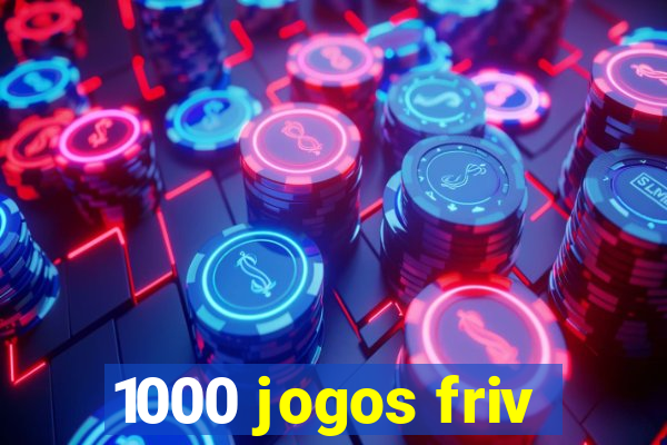 1000 jogos friv